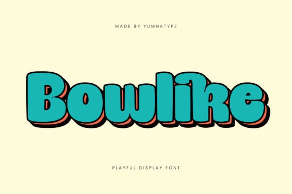 Bowlike: A Playful Display Font for Bold Campaign Headlines