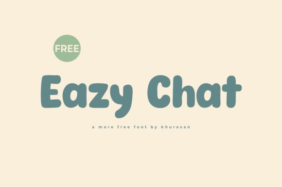 Eazy Chat Font Review: A Modern Display Typeface for Creative Branding