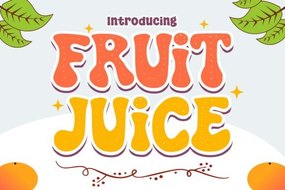 Fruit Juice Font: A Playful Display Typeface for Editorial Design