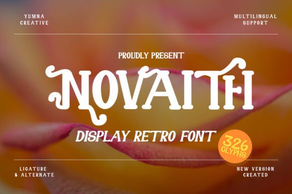 Novaith: A Retro Display Font for Eye-Catching Campaigns