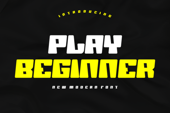 Play Beginner: A Bold Display Font for Small Business Branding