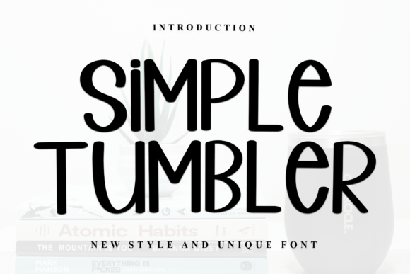 Simple Tumbler: A Versatile Display Font for Modern Design