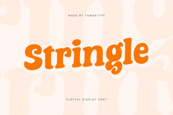 Stringle: A Whimsical Display Font for High-Impact Campaigns